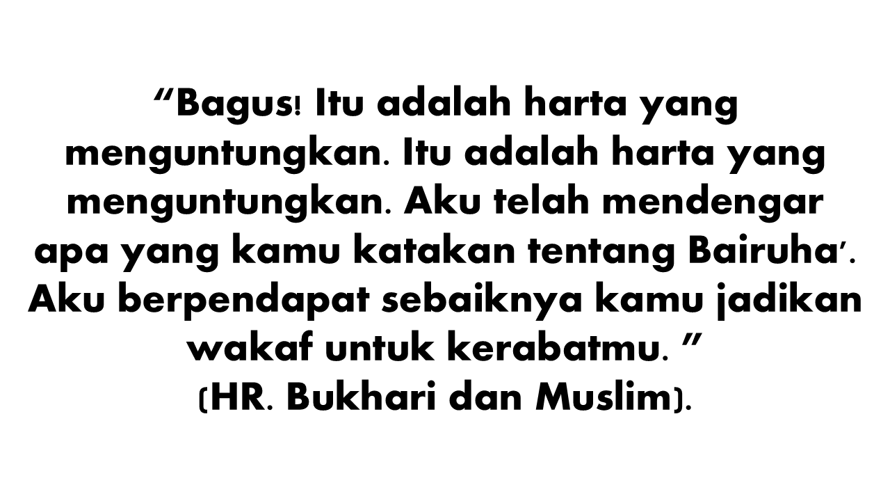 Saran Rasulullah dan Keberkahan Wakaf Abu Thalhah