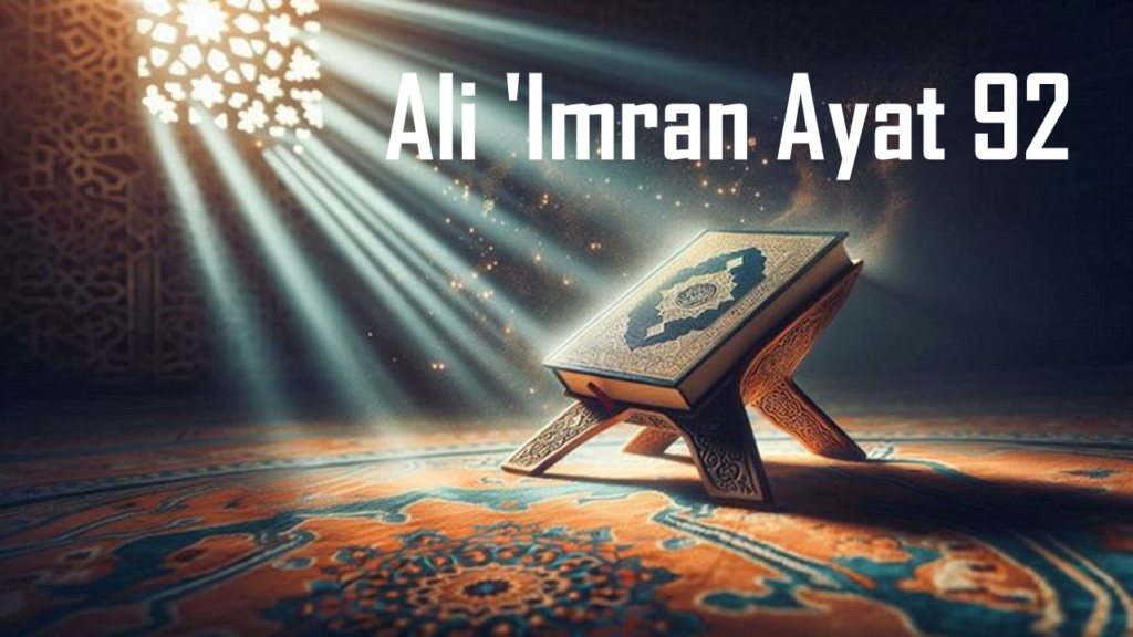 Memahami Makna Wakaf Lewat Surah Ali 'Imran Ayat 92