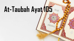 Tafsir At-Tawbah 105: Keberlanjutan Amal Wakaf Umat