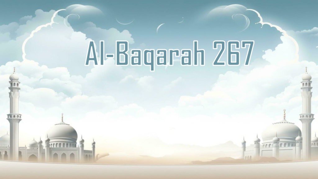 Pesan Al-Baqarah 267: Anjuran Berwakaf dengan Harta Terbaik