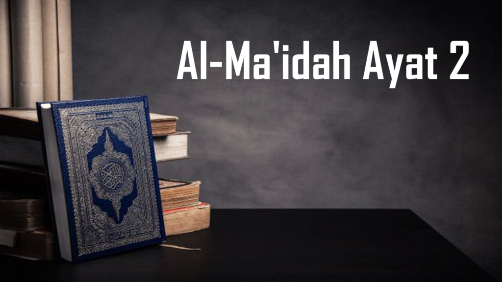 Tafsir Al-Ma'idah Ayat 2: Semangat Gotong Royong Wakaf
